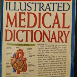 The British Medical Association: Illustrated Medical Dictionary