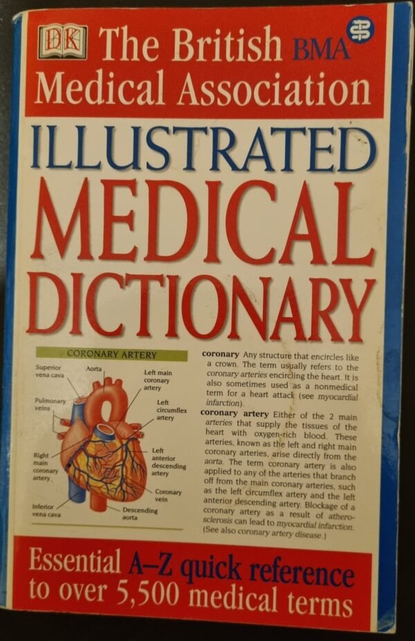 The British Medical Association: Illustrated Medical Dictionary
