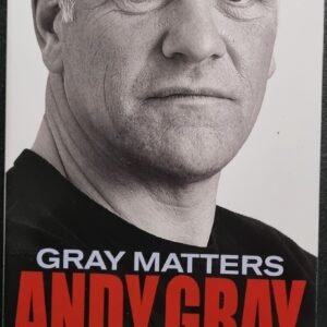 Gray Matters: The Autobiography by Andy Gray