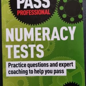Numeracy Tests: Practise Questions And Expert Coaching To Help You Pass (Practise & Pass Professional) by Alan Redman