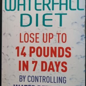 The Water Diet: Lose Up To 14 Pound In 7 Days by Controlling Water Retention by Linda Lazarides