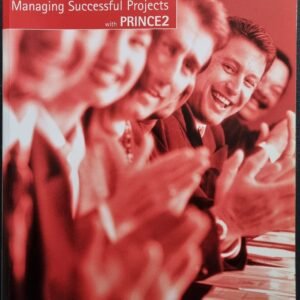 Prince 2:Managing Successful Projects With Prince 2 by OGC