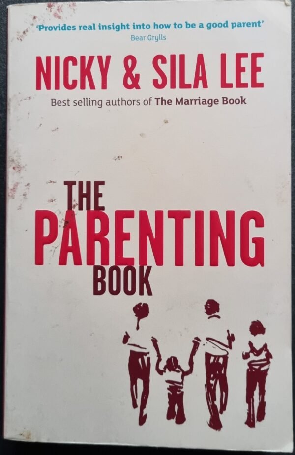 The Parenting Book by Nicky & Sila Lees