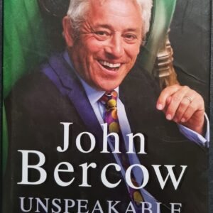 Unspeakable: The Autobiography by John Bercow