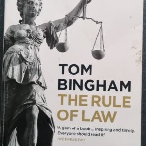 The Rule of Law by Tom Bingham