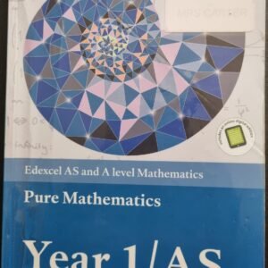 Pure Mathematics (Edexcel A Level Mathematics) Year 1/AS by Pearson