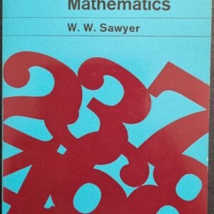 Prelude to Mathematics by W.W. Sawyer