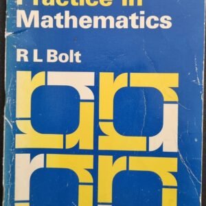 Revision And Practice in Mathematics by R.L Bolt