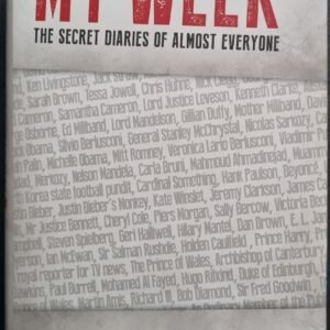My Week: The Secret Diaries of Almost Everyone by According to Hugo Rifkind