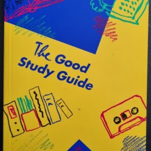 The Good Study Guide by Andrew Nortlege