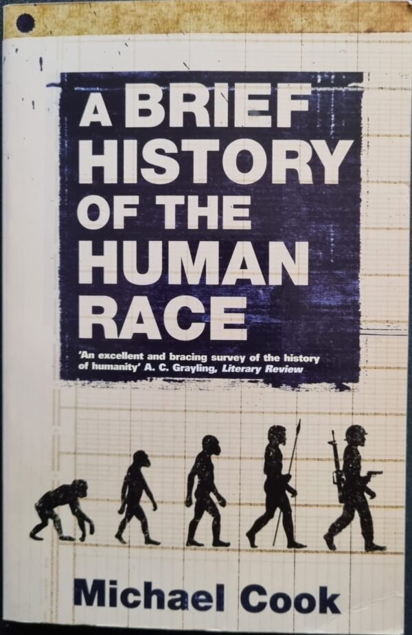 A Brief History of The Human Race by Michael Cook