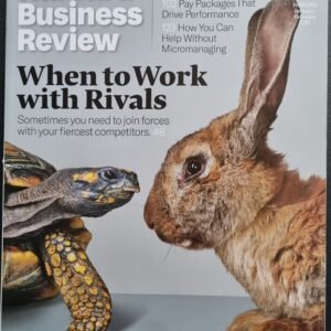 Harvard Business Review: When To Work With Rivals: Sometimes You Need To Join Forces With Your Fiercest Competitors