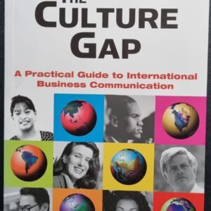 Bridging The Culture Gap: A Practical Guide to International Business Communication by Penny Carte and Chris Fox