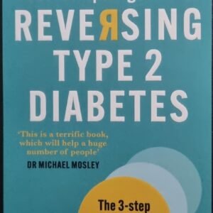 Your Simple Guide to Reversing Type 2 Diabetes: The 3-Step Plan to Transform Your Health by Professor Roy Taylor