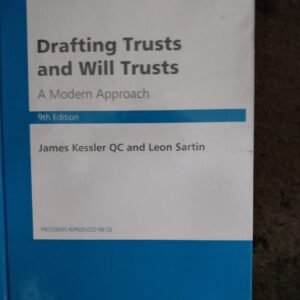 Drafting Trusts and Will Trusts: A Modern Aprroach