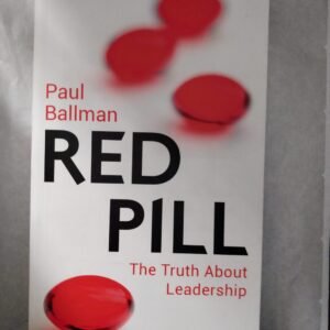 Red Pill: The Truth About Leadership