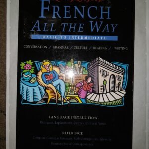 French All The Way: Basic To Intermediate