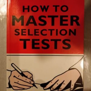 How To Master Selection Tests