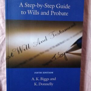 A Step-by-Step Guide to Wills and Probate