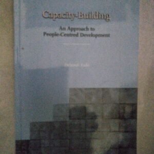 Capacity-Building: An Approach to People-Centered Development