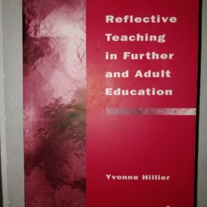 Reflective Teaching in Furthr and Adult Education