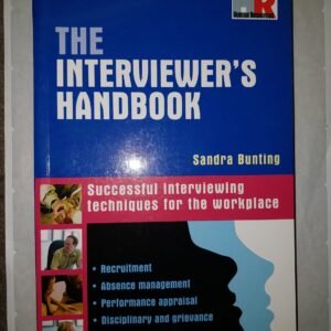 The Interviewer's Handbook: Successful Techniques for the Workplace