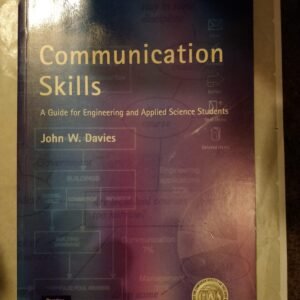 Communication Skills: A Guide for Engineering and Applied Science Students