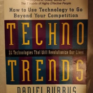 Technotrends: How To Use Technology to Go Beyond Your Competition