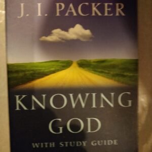 Knowing God With Study Guide