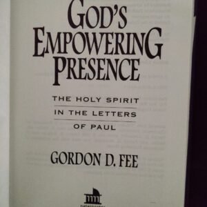 God's Empowering Presence: The Holy Spirit in The Letters of Paul