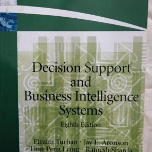 Decision Support and Business Intelligence Systems