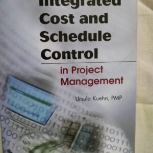 Integrated Cost and Schedule Control in Project Management