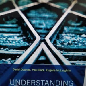 Understanding Deviance : A Guide to the Sociology of Crime and Rule-Breaking