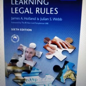 Learning Legal Rules: A Student's Guide to Legal Method and Reasoning