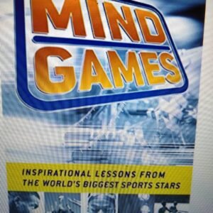 Mind Games: Inspirational Lessons from the World's Biggest Sports Stars