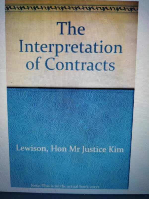The Interpretation of Contracts
