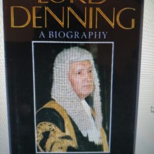 Lord Denning: A Biography