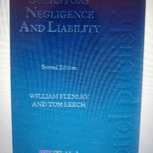 Solicitors' Negligence and Liability