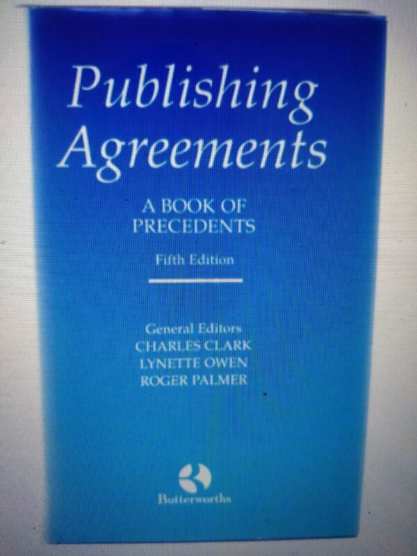 Publishing Agreements: A Book of Precedents