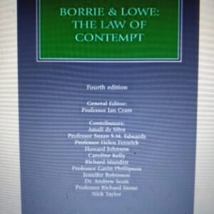Borrie and Lowe: The Law of Contempt (Butterworths Common Law Series)