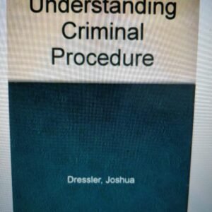 Understanding Criminal Procedure