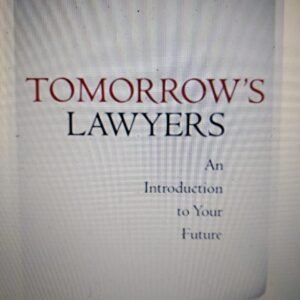 Tomorrow's Lawyers: An Introduction to Your Future