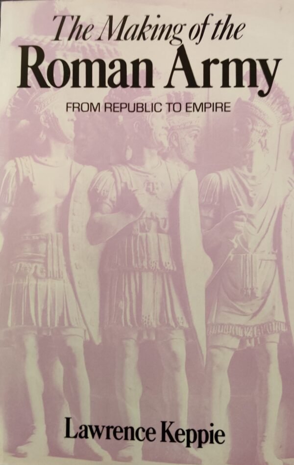 The Making of The Roman Empire: From Republic To Empire