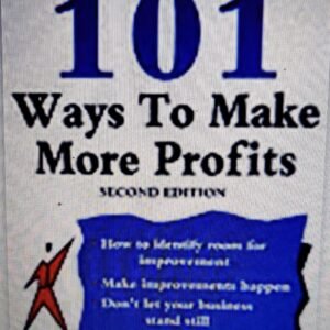 101 Ways To Make More Profits