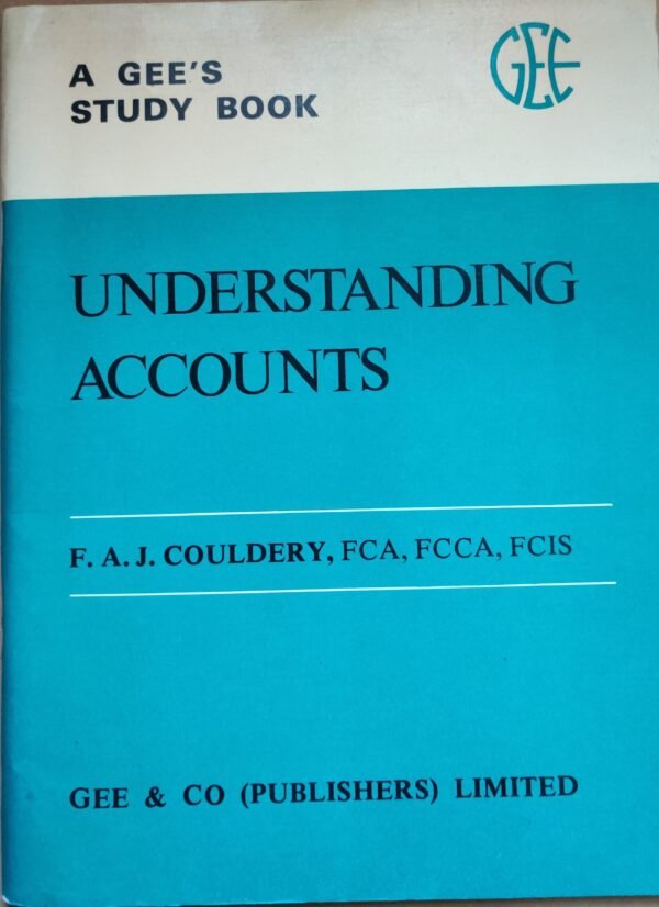 A Gee's Study Book: Understanding Accounts