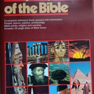 The Lion Encyclopaedia of the Bible: A Complete Reference Book, Packed with Information, People, Places, Nations, Archaeology, Bible Words, Religion and Worship: Includes 32-page of Atlas of Bible Times