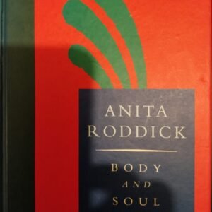 Anita Roddick: Body and Soul