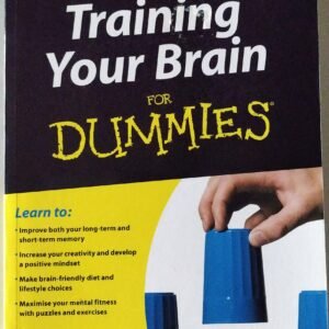 Training Your Brain for Dummies by Dr Tracy Packlam Alloway, PhD