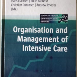Organisation and Management of Intensive Care