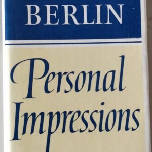 Isaiah Berlin: Personal Impressions